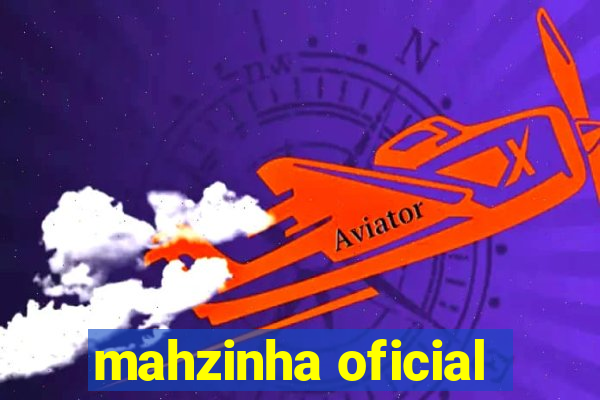 mahzinha oficial